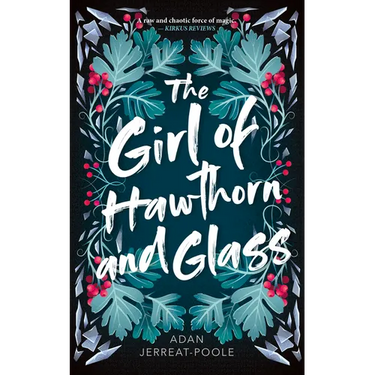 The Girl of Hawthorn and Glass