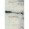Weathering: Ecologies of Exposure