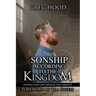Sonship According to the Kingdom