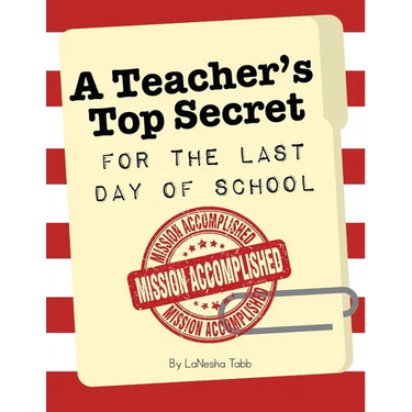 A Teacher's Top Secret: Mission Accomplished