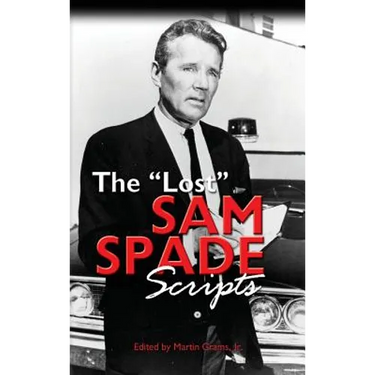The Lost Sam Spade Scripts (hardback)