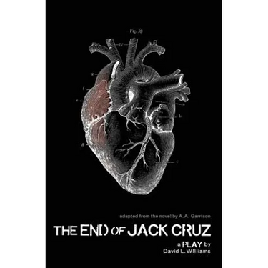 The End of Jack Cruz: A Play