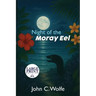 Night of the Moray Eel