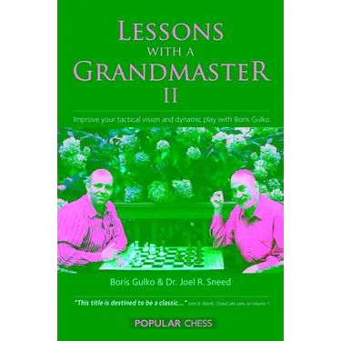 Lessons with a Grandmaster, II