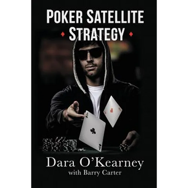 Poker Satellite Strategy: How to qualify for the main events of live and online high stakes poker tournaments