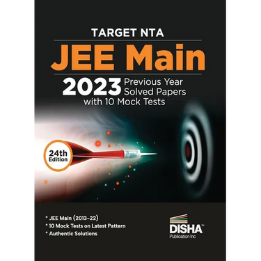 TARGET NTA JEE Main 2023 - 10 Previous Year Solved Papers with 10 Mock Tests 24th Edition Physics, Chemistry, Mathematics - PCM Optional Questions Num
