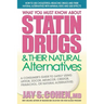 What You Must Know About Statin Drugs & Their Natural Alternatives