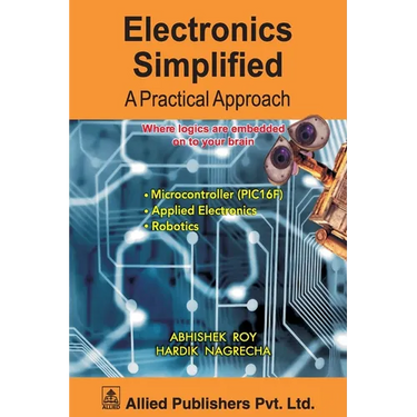 Electronics Simplified A Practical Approach