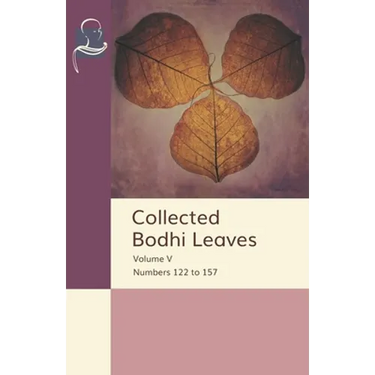 Collected Bodhi Leaves Volume V: Numbers 122 to 157