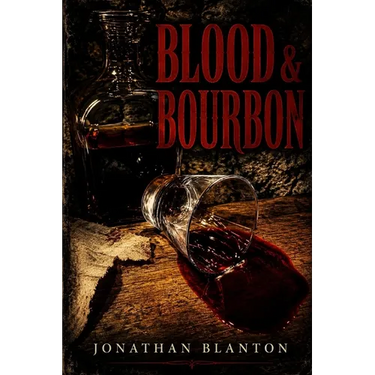Blood & Bourbon
