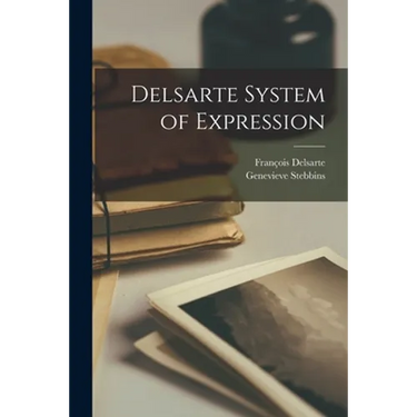 Delsarte System of Expression