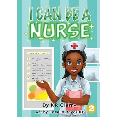 I Can Be A Nurse