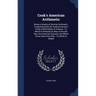 Cook's American Arithmetic: Being a System of Decimal Arithmetic, Comporting With the Federal Currency of the United States of America: To Which I