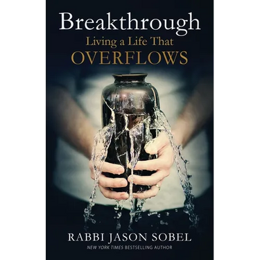 Breakthrough: Living a Life That Overflows