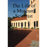 The Life of a Museum Scientist