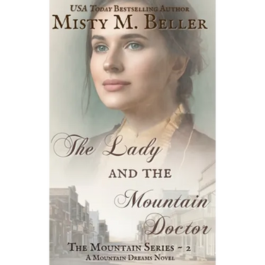 The Lady and the Mountain Doctor