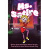 Ms. Satire: Tips and Tricks about How to Find the One and a Couple of Stories about Weirdos along the Way