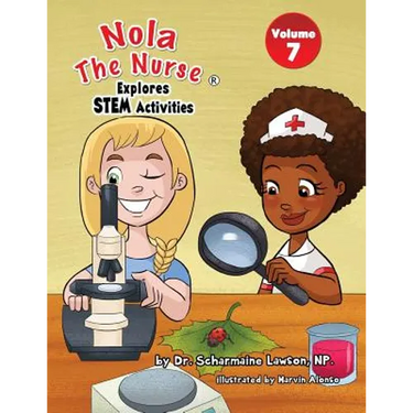 Nola The Nurse Explores STEM Activities