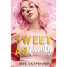 Sweet as Candy: A Second Chance Romance