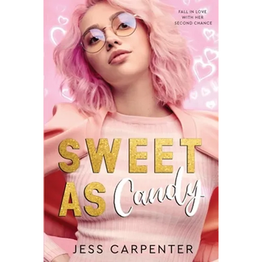Sweet as Candy: A Second Chance Romance