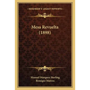 Mesa Revuelta (1898)