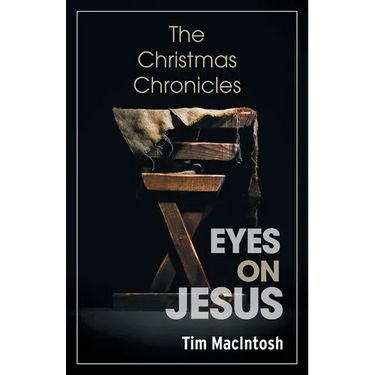 Eyes on Jesus: The Christmas Chronicles