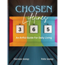 Chosen Lifelines 365: An Artful Guide for Daily Living