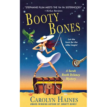 Booty Bones: A Sarah Booth Delaney Mystery