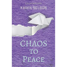 CHAOS to Peace: A 31-day devotional