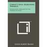 Christ's Soul-Searching Parables: Evangelistic Sermons on the Parables of Jesus