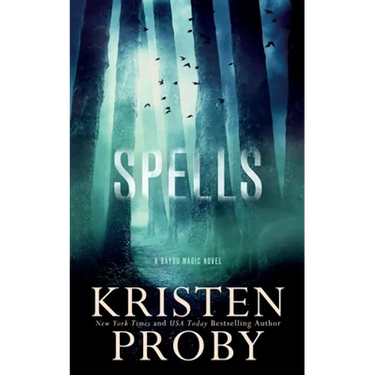 Spells: A Bayou Magic Novel