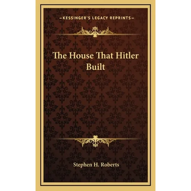 The House That Hitler Built