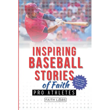 Inspiring Baseball Stories of Faith from Pro Athletes