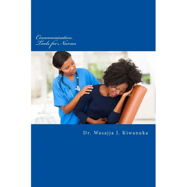 Communication Tools for Nurses: Therapeutic Communication