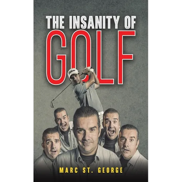 The Insanity of Golf