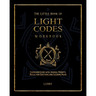 The Little Book of Light Codes Workbook: Companion Guide with Journal Prompts, Reflection Questions and Coloring Pages