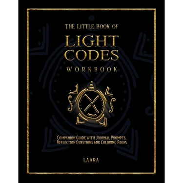 The Little Book of Light Codes Workbook: Companion Guide with Journal Prompts, Reflection Questions and Coloring Pages