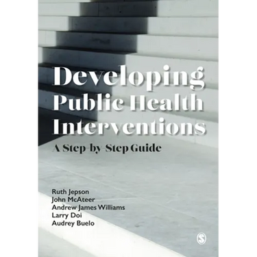 Developing Public Health Interventions: A Step-By-Step Guide