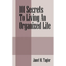 101 Secrets To Living An Organized Life