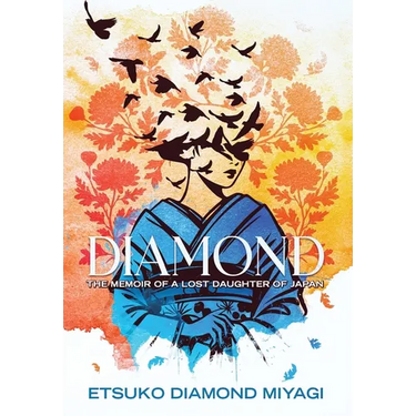 Diamond: The Memoir of a Lost Daughter of Japan