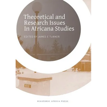 Theoretical and Research Issues in Africana Studies