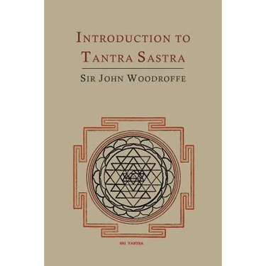 Introduction to Tantra Sastra