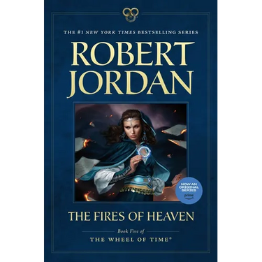 The Fires of Heaven: Book Five of 'The Wheel of Time'