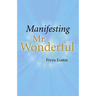 Manifesting Mr. Wonderful