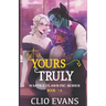 Not So Yours Truly (W/W/W Monster Romance)