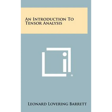 An Introduction To Tensor Analysis
