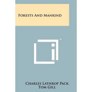 Forests and Mankind