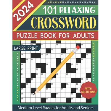 2024 Crossword Puzzle Book for Adults Large Print: 101 Relaxing Medium Level Crossword Puzzles for Adults and Seniors, Anti-Eye Strain and Mind Health