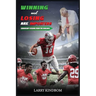 Winning and Losing Are Imposters: Leadership Lessons From the Sidelines