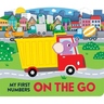 My First Numbers: On the Go: Scenes Board Book